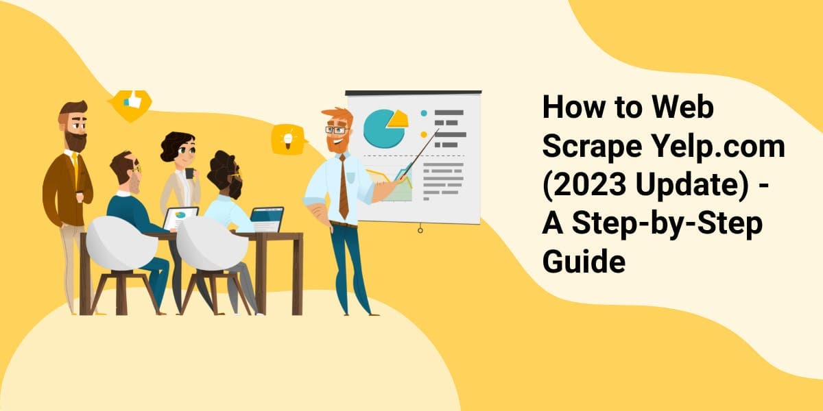 如何使用 Python 抓取 Yelp：评论、列表和 LLM 数据管道