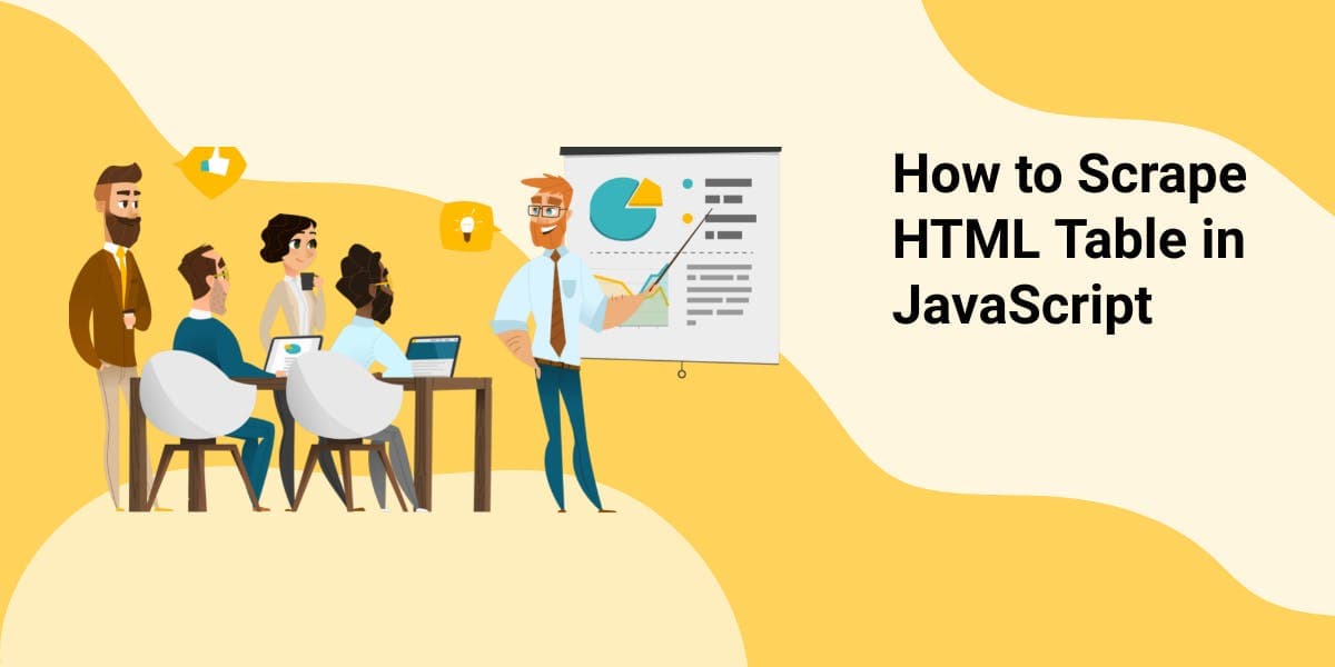 如何在 JavaScript 中抓取 HTML 表格