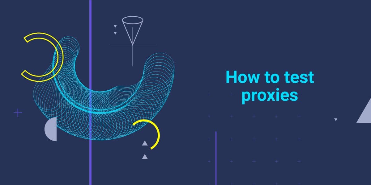 如何测试代理服务器