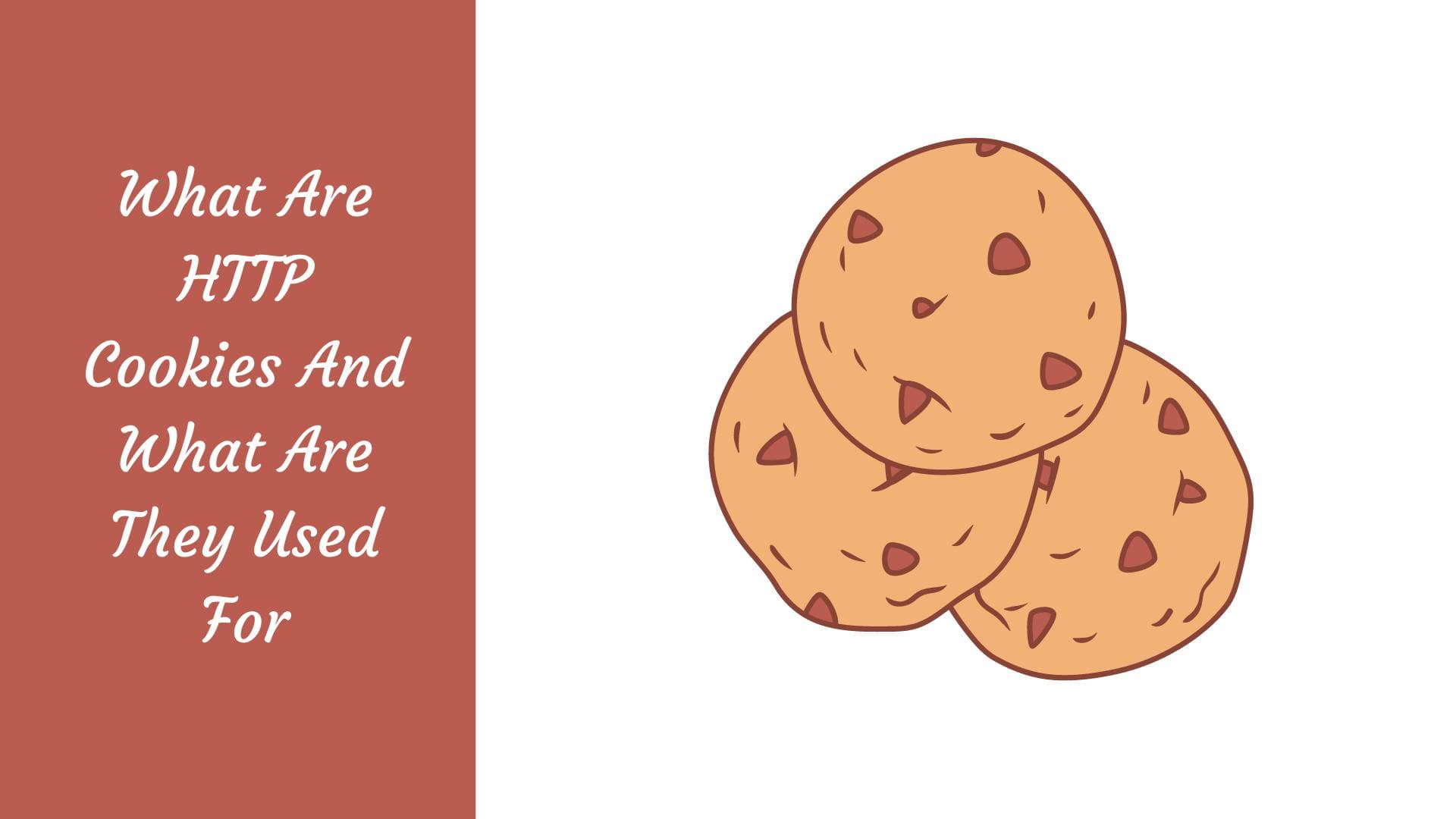 HTTP Cookie：什么是 Cookie？它是如何工作的？如何规避风险